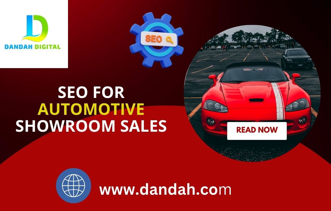 dandah, dandah-digital, search-engine, search-engine-optimization, seo, car-seo, automotive-seo, vehicle-seo, car-sales, vehicle-sales, boost-car-sales, Car-Sales-SEO-Pro, Selling-Cars-Online, Auto-Search-Mastery, Vehicle-Visibility, Sales-Engine-Optimization