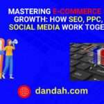 Dandah, dandah-digital, transform-marketing-strategy-digitally, Ecommerce-Growth, SEO, Search-Engine-Optimization, PPC, Pay-Per-Click, Digital-Marketing, Social-Media-Marketing, Ecommerce-Sales, Boost-E-Commerce-Sales, Online-Business, Sales-Strategy Content-Marketing, Marketing-Tips, SEO-vs-PPC,Marketing-Strateg, Ecommerce-SEO, Social-Media-Ads, Ecommerce-Success